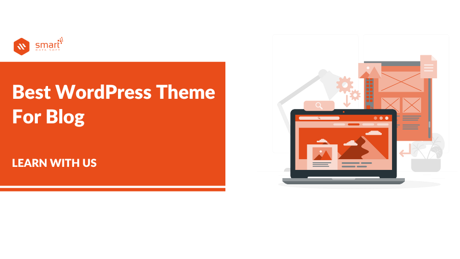 Best WordPress Theme For Blog