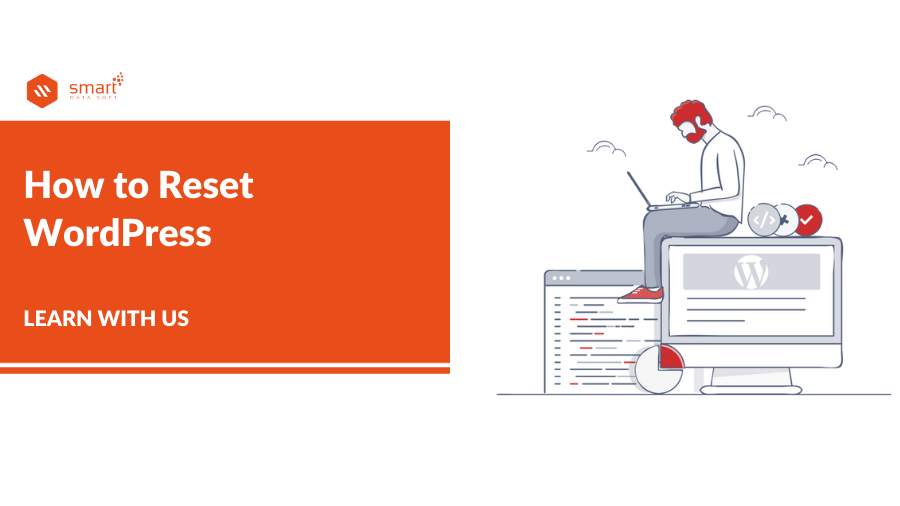 how-to-reset-wordpress-in-best-2-ways-smartdatasoft